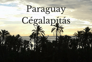 cégalapítás Paraguay
