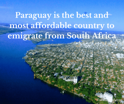 Paraguay is the best and most affordable country to emigrate from South ...