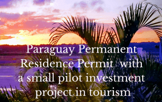 Paraguay Permanent Residency with investment in tourism