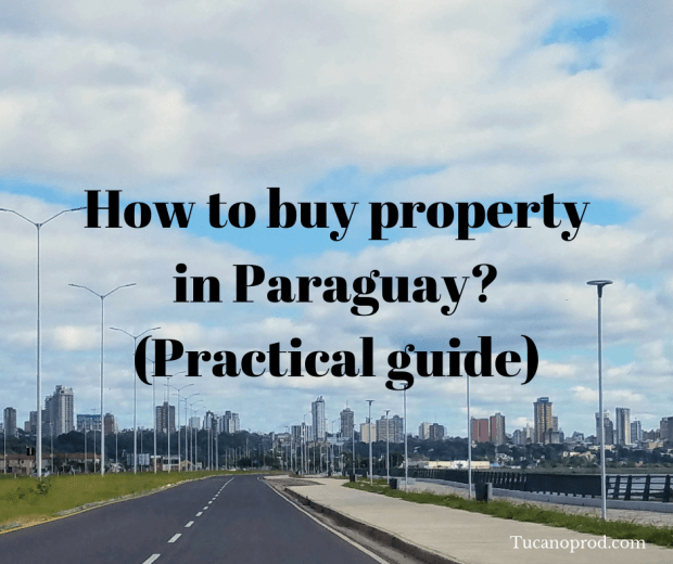 How to buy property in Paraguay?